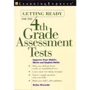 Getting Ready for the 4th Grade Assessment Test: Improve Your Child's Math and English Skills