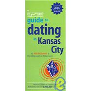 The It's Just Lunch Guide To Dating In Kansas City