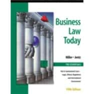 Business Law Today, The Essentials Text, Summarized Cases, Legal, Ethical, Regulatory, and International Environment with The Online Legal Research Guide