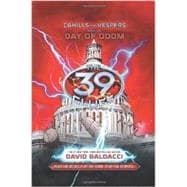 Day of Doom (The 39 Clues: Cahills vs. Vespers, Book 6)
