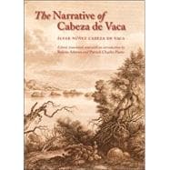 The Narrative of Cabeza De Vaca