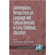 Contemporary Perspectives on Language and Cultural Diversity in Early Childhood Education