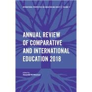 Annual Review of Comparative and International Education 2018