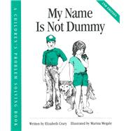 My Name Is Not Dummy