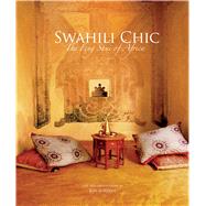 Swahili Chic The Feng Shui of Africa
