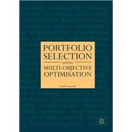 Portfolio Selection Using Multi-Objective Optimisation