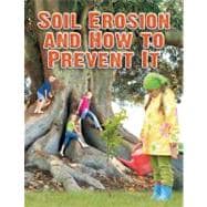 Soil Erosion and How to Prevent It