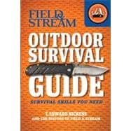 Field & Stream Outdoor Survival Guide Survival Skills You Need