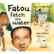 Fatou, Fetch the Water