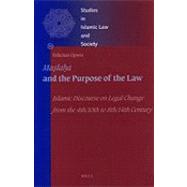 Maslahah and the Purpose of the Law