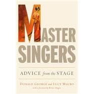Master Singers Advice from the Stage
