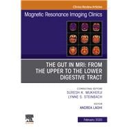 Mr Imaging of the Bowel, an Issue of Magnetic Resonance Imaging Clinics of North America
