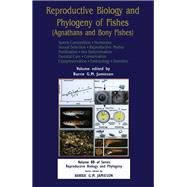 Reproductive Biology and Phylogeny of Fishes, Vol 8B: Part B: Sperm Competion Hormones