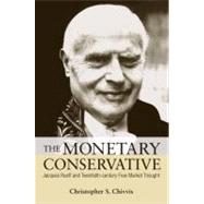 The Monetary Conservative