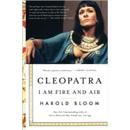 Cleopatra I Am Fire and Air