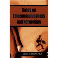 Cases on Telecommunications And Networking