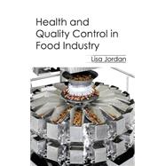 Health and Quality Control in Food Industry
