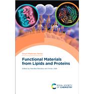 Functional Materials from Lipids and Proteins