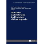 Motivieren Und Motivation Im Deutschen Als Fremdsprache