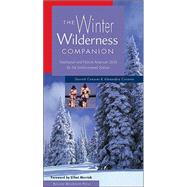 The Winter Wilderness Companion: Traditional and Native American Skills for the Undiscovered Season