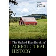 The Oxford Handbook of Agricultural History