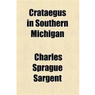 Crataegus in Southern Michigan