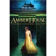 Amber House (Amber House, Book 1)