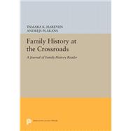 Family History at the Crossroads