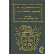 The Character of Wisdom: Essays in Honour of Wesley Carr