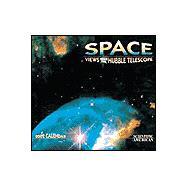 Space Views from the Hubble Telescope 2002 Calendar