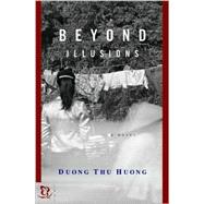 Beyond Illusions : A Novel