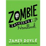 Zombie Catcher's Handbook