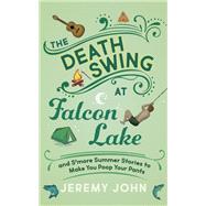 The Death Swing at Falcon Lake