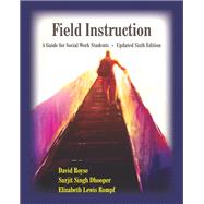 Field Instruction: A Guide for Social Work Students