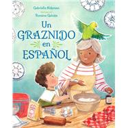Un graznido en español book cover, ISBN 9781623544171