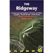 The Ridgeway, 2nd; British Walking Guide: planning, places to stay, places to eat; includes 53 large-scale walking maps