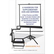 A Handbook for Supplementary Aids and Services: A Best Practice and IDEA Guide 
