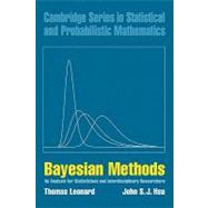 Bayesian Methods: An Analysis for Statisticians and Interdisciplinary Researchers