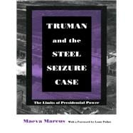 Truman and the Steel Seizure Case