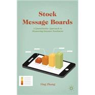 Stock Message Boards A Quantitative Approach to Measuring Investor Sentiment