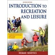 Introduction To Recreation and Leisure,9781450424172