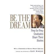 Be the Dream Prep for Prep Graduates Share Their Stories