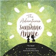 The Adventures of Sunshine Annie The Skunk