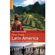 The Rough Guide to First-time Latin America