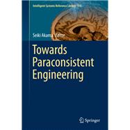 Towards Paraconsistent Engineering