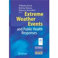 Extreme Weather Events And Public Health Responses