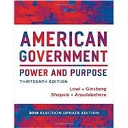 American Government: Power and Purpose