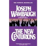 The New Centurions A Novel