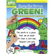 BOOST Keep the Scene Green! Earth-Friendly Activities