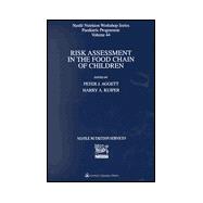 Risk Assessment in the Food Chain of Children